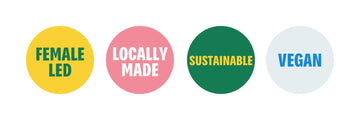 Four badges that say; 'Female-led', 'Locally made', 'Sustainable', and 'Vegan'