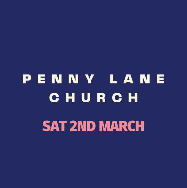 Penny Lane Church - March 2024