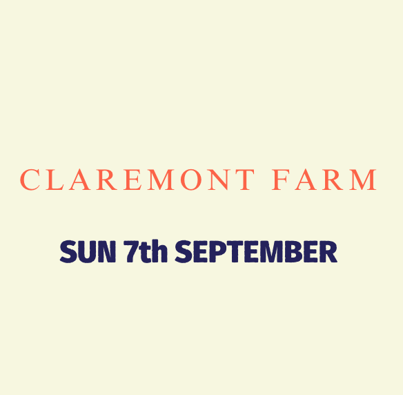 Claremont Farm - Sept 7th