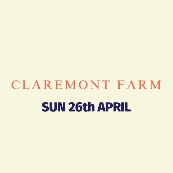 Claremont Farm - April 2026